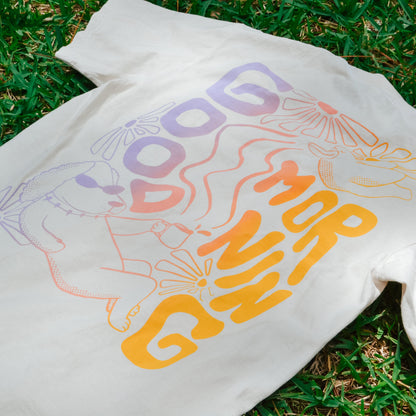 Good Morning Dog - Screen Printed Tee